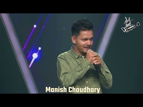 The voice of Nepal season 4 episode 8||Manish Chaudhary ||hajar juni samma||भ्वाईस नेपाल||