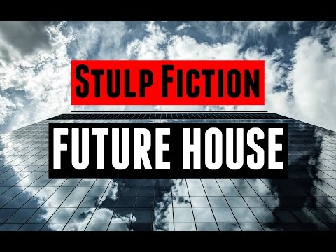 Stulp Fiction ♪ FutureHouse MIX | 2015 HD