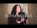 Battle Belongs Phil Wickham Cover By Genavieve Linkowski