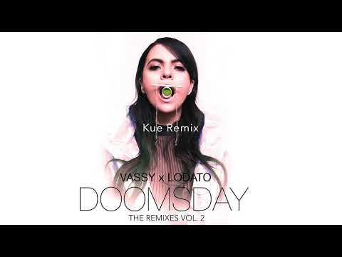 VASSY x Lodato "DOOMSDAY The Remixes Vol. 2" -  Kue Remix
