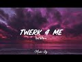 KaMillon Twerk 4 Me Lyrics
