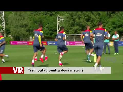 Trei noutati pentru doua meciuri
