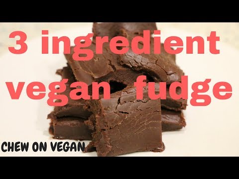 3 ingredient vegan fudge