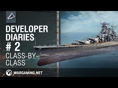 戰艦世界》開發者日記#2。逐個等級 (World of Warships Developer Diaries # 2. Class-by-Class)