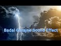 Badal Garajne Sound Effect HD Sab Sound Free