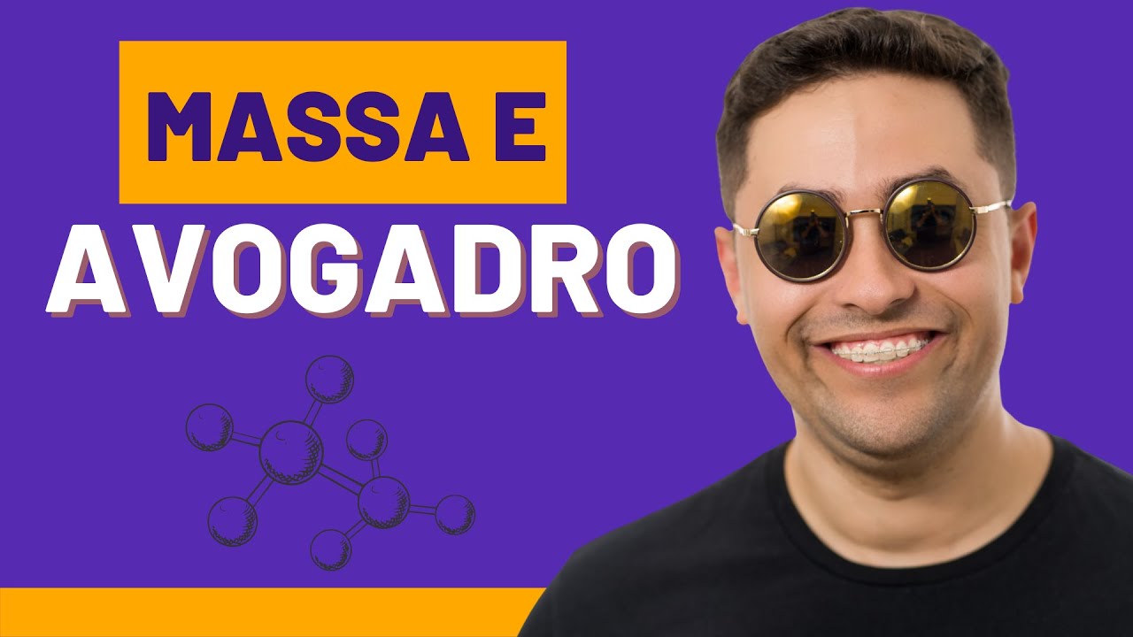 🧪 MASSA E CONSTANTE DE AVOGADRO