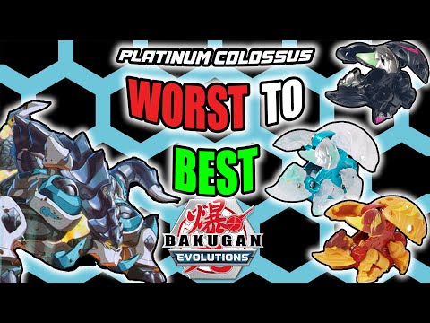 RANKING EACH PLATINUM COLOSSUS FROM WORST TO BEST - Bakugan Evolutions Top 3 List