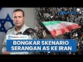 Militer Israel Bocorkan Skenario Serangan AS Ke Iran Diprediksi Berlangsung 2 Minggu Hingga 2 Bulan