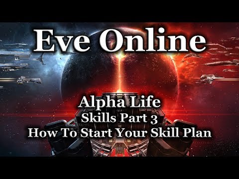Eve Online - Skills Part 3 - How to Start Your Skill Plan