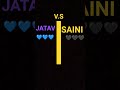 Saini vs JATAV 💙💙