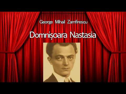 George Mihail Zamfirescu - Domnisoara Nastasia