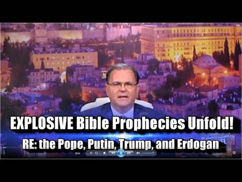 EXPLOSIVE BIBLE PROPHECIES UNFOLDING NOW! Pope, Putin, Trump, Erdogan in *conflict*! 4 HORSEMEN?