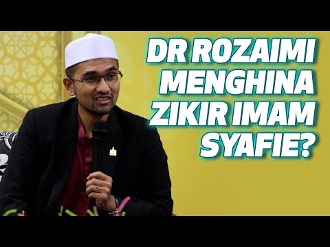Dr Rozaimi Menghina Zikir Imam Syafie?