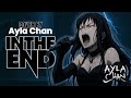 In The End Cover By Ayla Chan Emotional Tribute To Chester Bennington