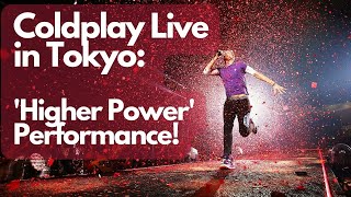 Coldplay's Electrifying 'Higher Power' Performance Live in Tokyo! #coldplayfans #coldplay