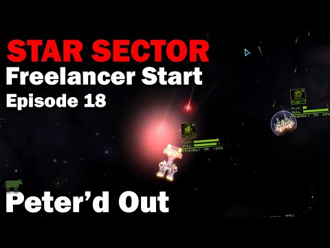 Peter'd Out: Starsector (Freelancer Start) [EP18]