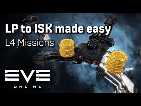 EVE Online - How to turn LP into ISK from L4 missions