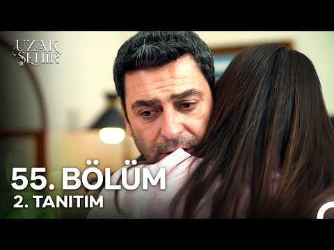 Uzak Şehir 55. Bölüm 2. Tanıtım - Ön İzleme Detayları