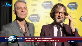 MIA and Arcade Fire lead tributes  Pulp bassist Steve Mackey following death