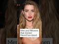 Men and Women that Amber Heard has dated