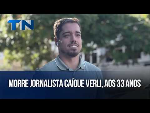 Morre jornalista Caíque Verli, aos 33 anos