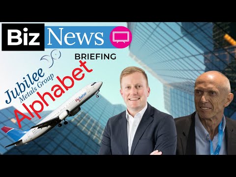 BN Briefing: FlySafair deal; Macpherson's infrastructure plan; Alphabet bond sale; Jubilee Metals