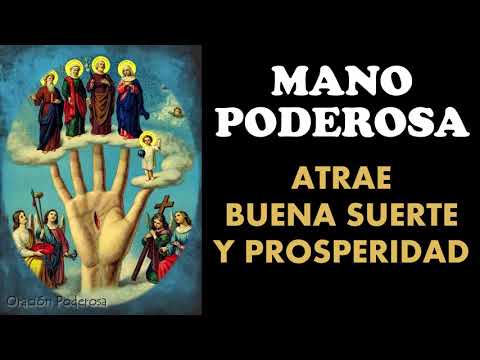 Mano poderosa, atrae buena suerte y prosperidad