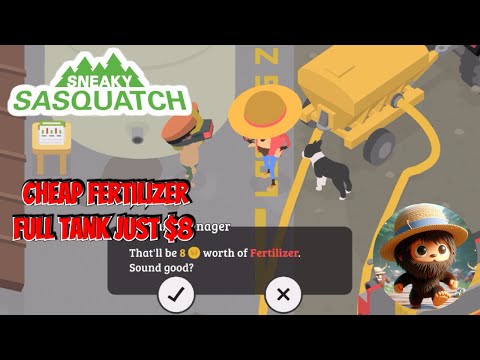 sneaky sasquatch - Cheap Fertilizer, full tank just $8