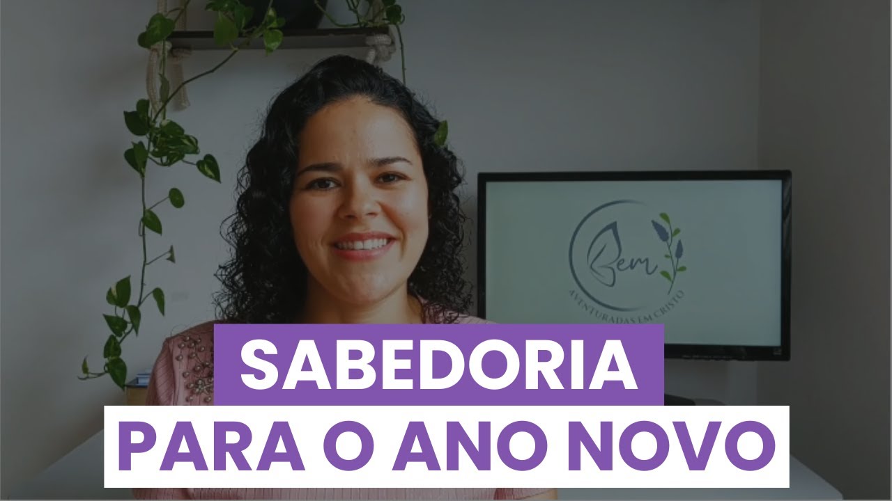 Sabedoria para o Ano Novo