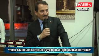 "YEREL GAZETELERİ KRİTERLERE UYMADIKLARI İÇİN CEZALANDIRIYORUZ"