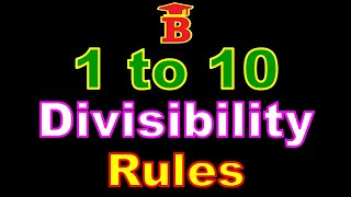 1 to 10 Math Divisibility Rules