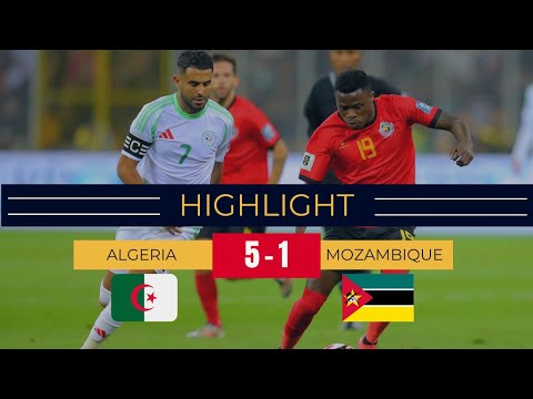 Algeria Vs Mozambique | Match Highlights | 2026 FIFA World Cup Qualifiers
