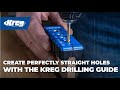 Kreg Drilling Guide