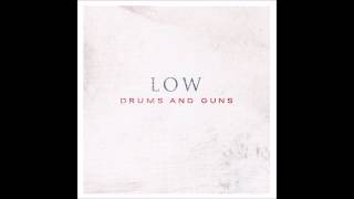 Low - Take Your Time