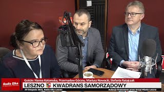 Wideo1: Leszno Kwadrans Samorządowy - H. Kotomska, P. Górzny, M. Nowacki, St. Ratajczak