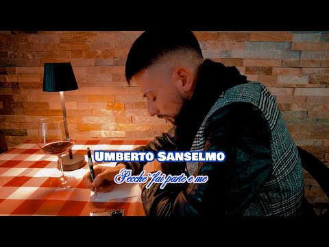 Umberto Sanselmo - Pecchè faie parte 'e me