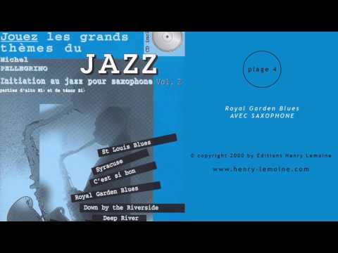 Royal Garden Blues (avec Saxophone)