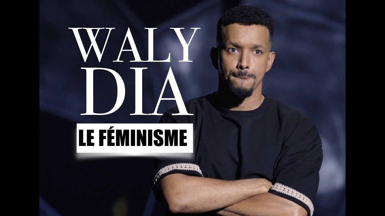 Miniature de la vidéo Waly Dia - Le Féminisme du film Waly Dia - Une heure à tuer
