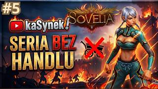 Miniaturka - #5 Sovelia.pl - persp.kaSynek - BEZ HANDLU - WBIJAMY LVL KONCZYMY MISJE ! "