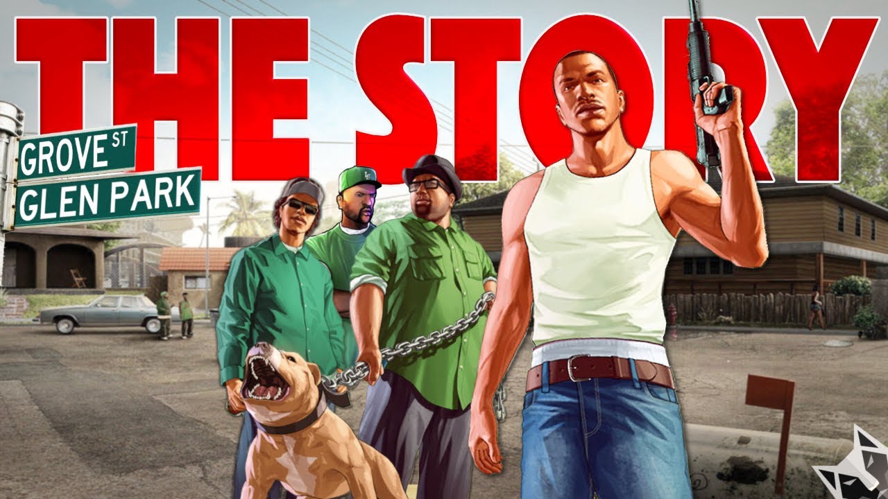 The Story of Grand Theft Auto San Andreas
