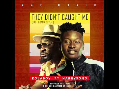 Kolaboy ft Harrysong -They didn't caught me remix(official audio)