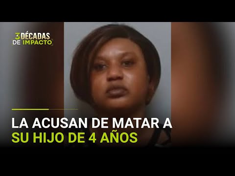 Madre es acusada de matar a golpes a su hijo de 4 años: tenía videos de las golpizas que le daba