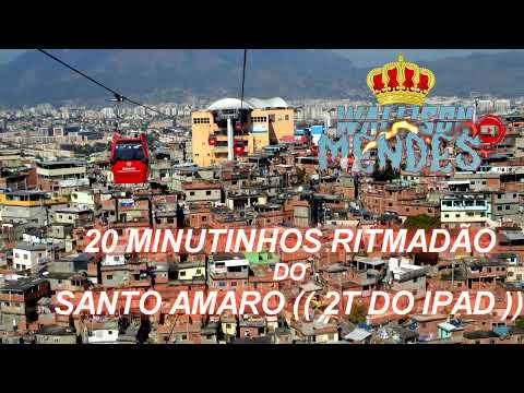20 MINUTINHOS RITMADÃO DO SANTO AMARO  [ LANÇAMENTO 2023 ]