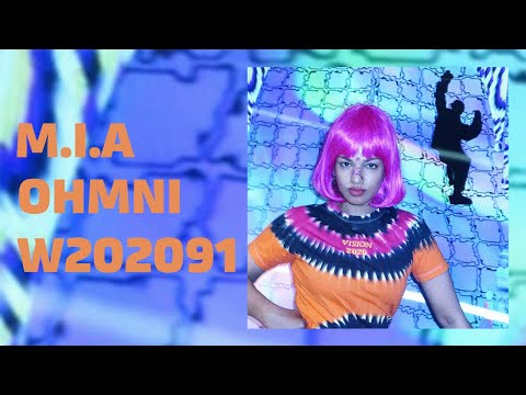 M.I.A - OHMNI W202091
