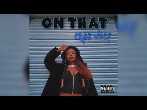 Crae Wolf - On That (Official Audio)