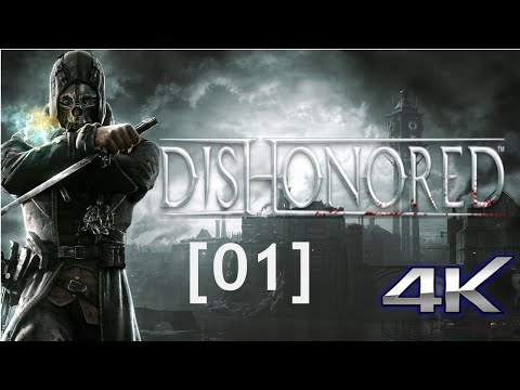 Dishonored [01] Ucieczka z więzienia  ( 4K UHD )