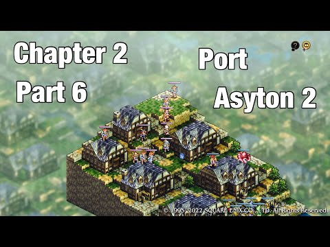 Tactics Ogre: Reborn PS5 Walkthrough Chapter 2 Part 6: Port Asyton 2 (Arycelle the Archer)