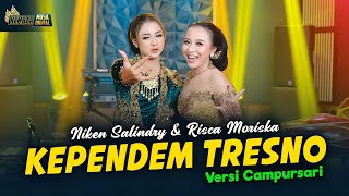 Download lagu Niken Salindry feat. Risca Moriska - Kependem Tresno - Kembar Campursari mp3