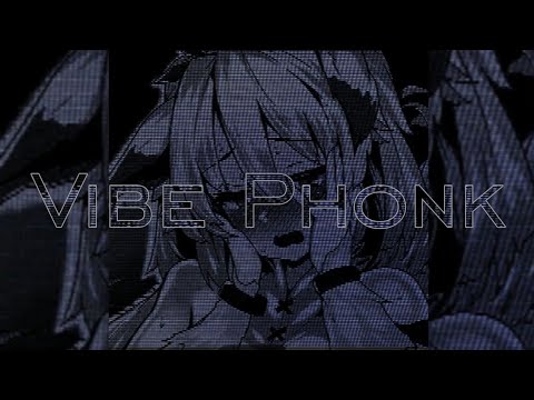 • Vibe Phonk • 1 Hour | • Вайбовый Фонк • 1 Час