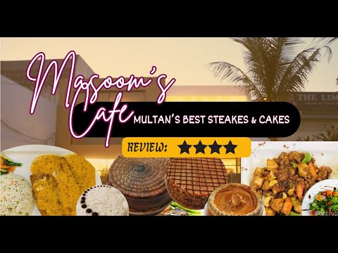 Masoom's Cafe | Best Steaks & Cakes in Multan | Food Review #masoomscafe #beststeaks #multancity